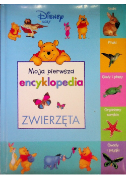 Moja pierwsza encyklopedia zwierzęta