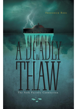 A Deadly Thaw