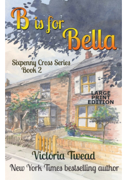B is for Bella - LARGE PRINT