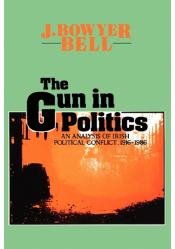 The Gun in Politics