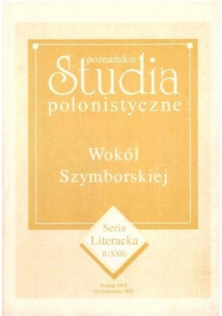 Poznańskie studia polonistyczne Wokół Szymborskiej