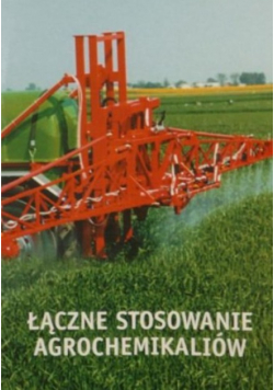 Łączne stosowanie agrochemikaliów