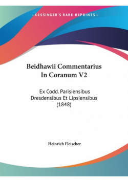 Beidhawii Commentarius In Coranum V2