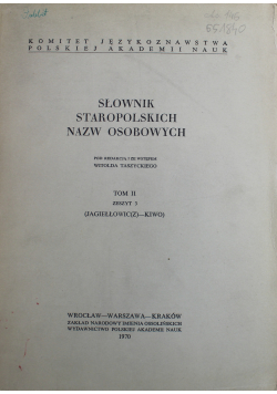 Słownik staropolskich nazw osobowych Tom II zeszyt 3