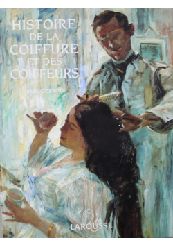 Histoire de la coiffure et des coiffeurs