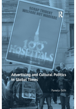 Advertising and Cultural Politics in Global Times