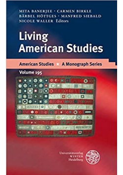 Living American Studies Volume 195