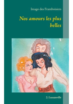 Nos amours les plus belles