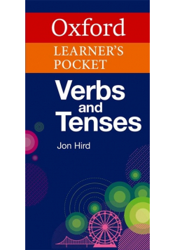 Oxford Learner's Pocket Verbs and Tenses OXFORD