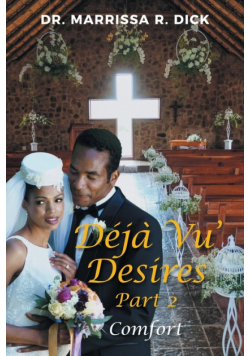 Déjà Vu' Desires Part 2