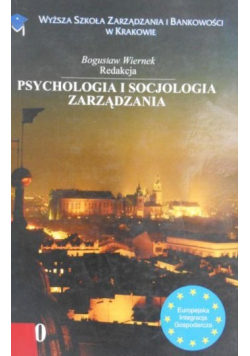 Psychologia i socjologia zarządzania