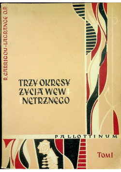 Trzy okresy życia wewnętrznego Tom I