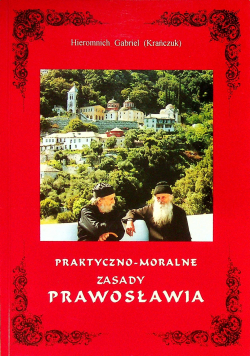 Praktyczno moralne zasady prawosławia
