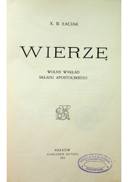 Wierzę wolny wykład kładu apostolskiego 1914r
