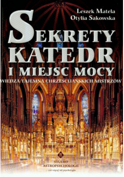 Sekrety katedr i miejsc mocy