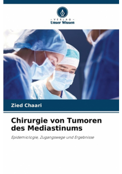 Chirurgie von Tumoren des Mediastinums