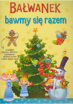 Bałwanek : bawmy się razem