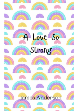 A Love So Strong