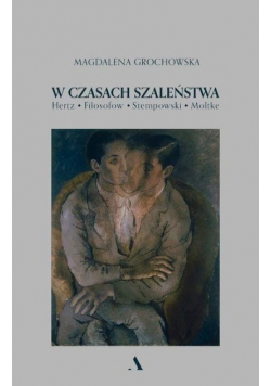 W czasach szaleństwa