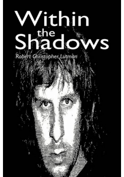 Within the Shadows