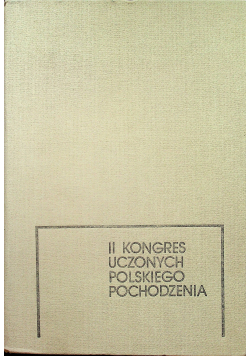 II Kongres uczonych polskiego pochodzenia