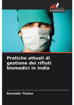 Pratiche attuali di gestione dei rifiuti biomedici in India