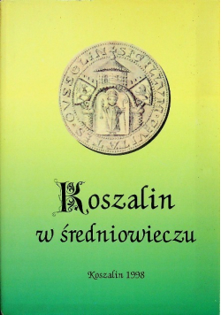 Koszalin w średniowieczu
