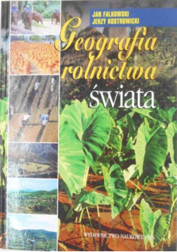 Geografia rolnictwa świata + autograf