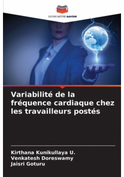 Variabilité de la fréquence cardiaque chez les travailleurs postés