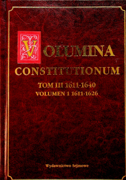 Volumina Constitutionum tom III volumen 1 1611 1626