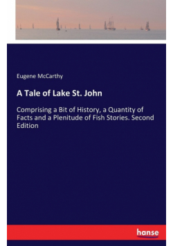 A Tale of Lake St. John