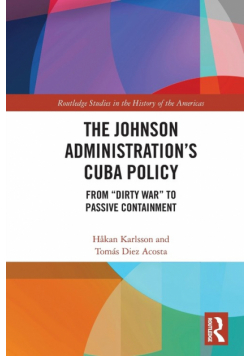 The Johnson Administration's Cuba Policy