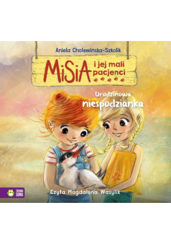 Misia i jej mali pacjenci. Urodzinowa niespodzianka