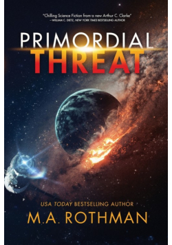 Primordial Threat
