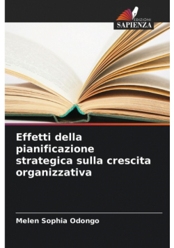 Effetti della pianificazione strategica sulla crescita organizzativa