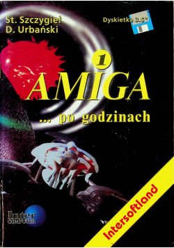Amiga po godzinach tom 1