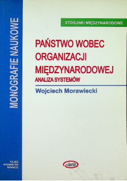 Państwo wobec organizacji międzynarodowej
