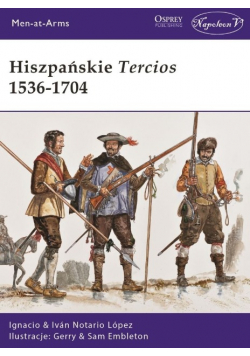 Hiszpańskie Tercios 1536 - 1704