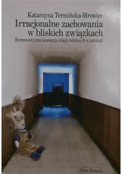 Irracjonalne zachowania w bliskich związkach