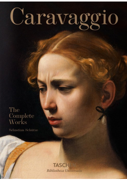 Caravaggio The Complete Works