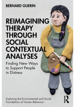 Reimagining Therapy through Social Contextual Analyses
