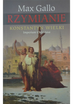 Rzymianie Konstantyn Wielki