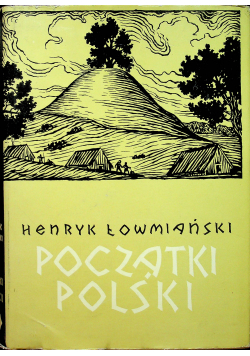 Początki Polski