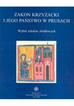 Zakon krzyżacki i jego państwo w Prusach