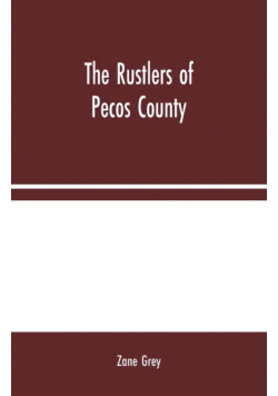 The Rustlers of Pecos County