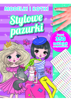 Stylowe pazurki. Modelki i kotki