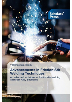 Advancements In Friction Stir Welding Techniques