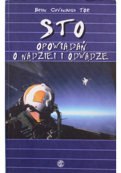 Sto opowiadań o nadziei i odwadze