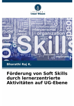 Förderung von Soft Skills durch lernerzentrierte Aktivitäten auf UG-Ebene