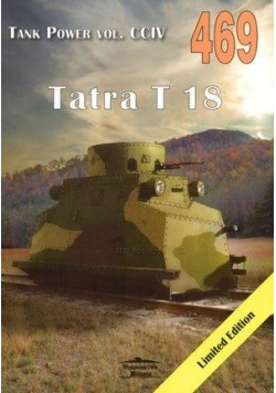 Tatra T 18 Tank Power vol. CCIV 469